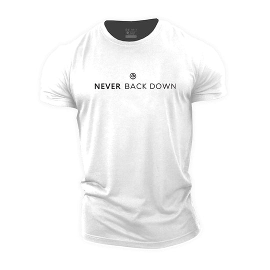 Never Back Down T-Shirt - Pulse Gym Wear