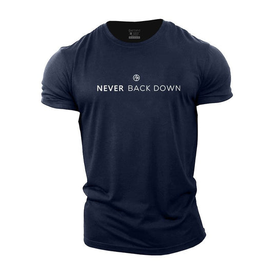 Never Back Down T-Shirt - Pulse Gym Wear